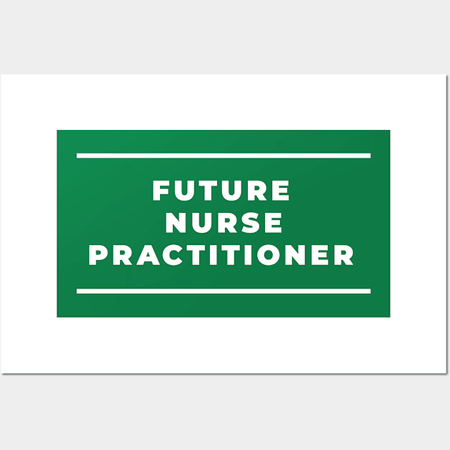 Nurse Practitioner - Future Design Wall Art by best-vibes-only